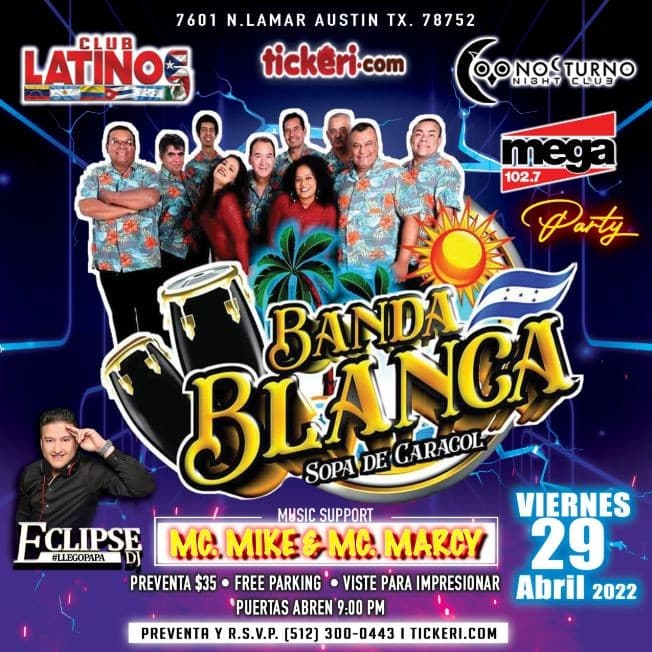 Event - BANDA BLANCA SOPA DE CARACOL (DESDE HONDURAS ) - Austin, Texas - April 29, 2022 | concert tickets