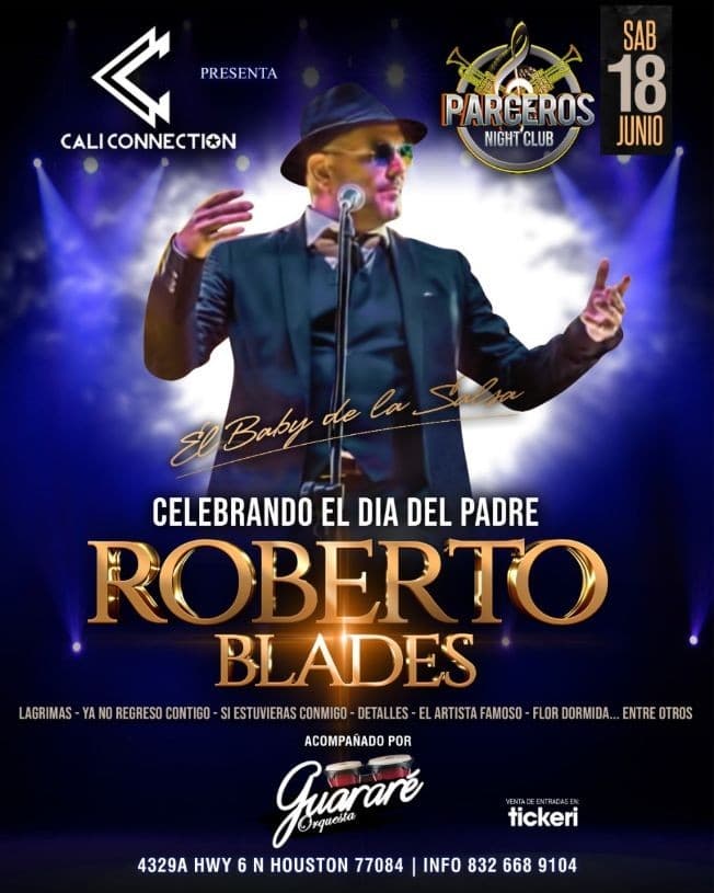 Event - ROBERTO BLADES EN CONCIERTO " CELEBRANDO EL DIA DEL PADRE " HOUSTON TEXAS - Houston, Texas - June 18, 2022 | concert tickets