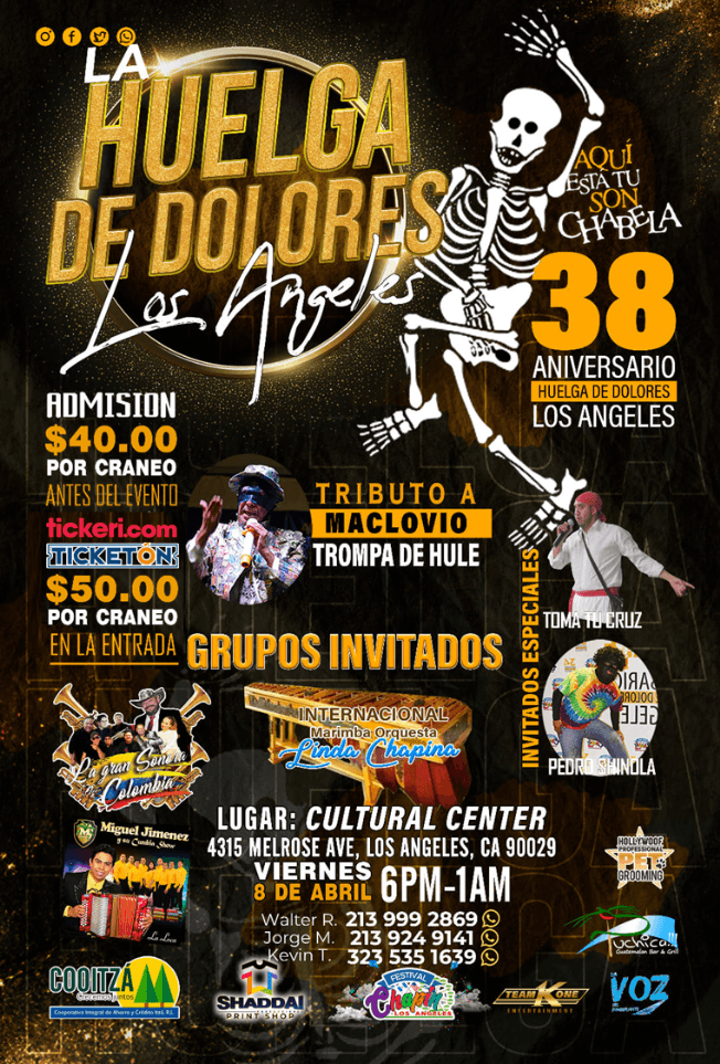 Event - LA HUELGA DE DOLORES EN VIVO ! LOS ANGELES CALIFORNIA - Los Angeles, California - April 8, 2022 | concert tickets