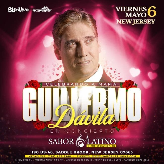 Event - GUILLERMO DAVILA ! NEW JERSEY - Saddle Brook, New Jersey - May 6, 2022 | concert tickets