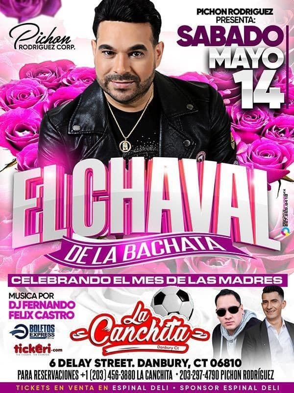 Event - !!POSTPONED!!!EL CHAVAL DE LA BACHATA EN VIVO " CELEBRANDO EL MES DE LAS MADRES " DANBURY CONNECTICUT - Danbury, Connecticut - May 14, 2022 | concert tickets