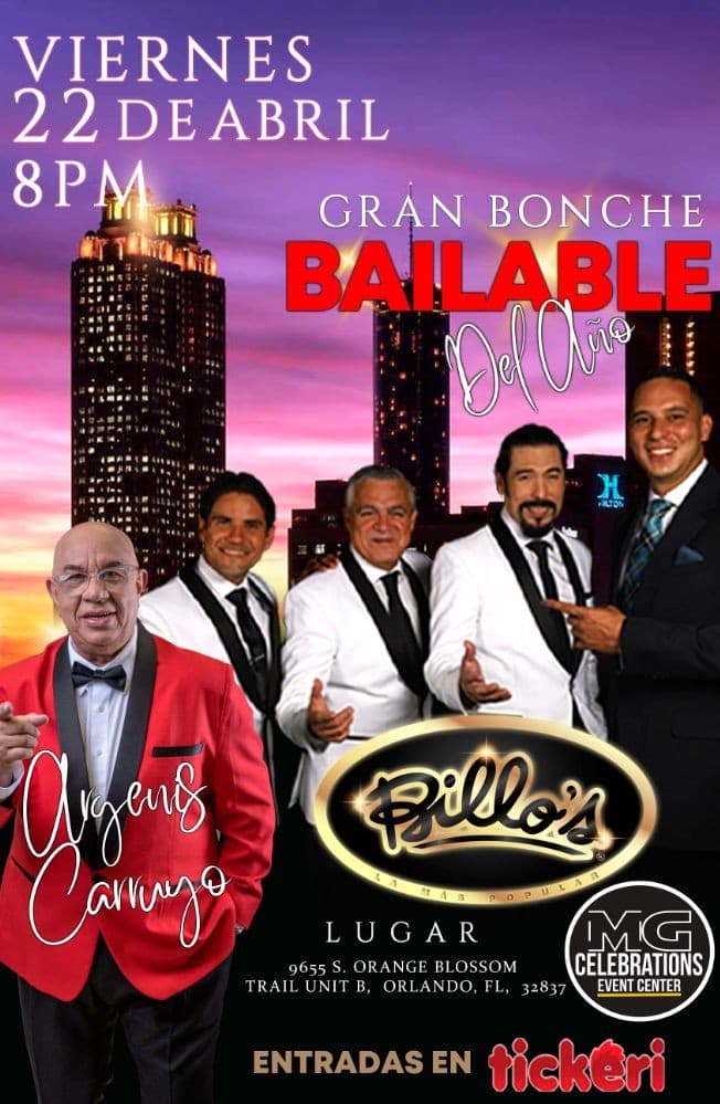 Event - ORLANDO GRAN BONCHE BAILABLE DEL AÑO BILLOS CARACAS BOYS Y ARGENIS CARRUYO - Orlando, Florida - April 22, 2022 | concert tickets