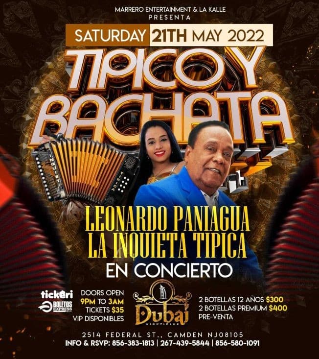 Event - LEONARDO PANIAGUA, LA INQUIETA TIPICA EN VIVO ! CAMDEN NEW JERSEY - Camden, New Jersey - May 21, 2022 | concert tickets