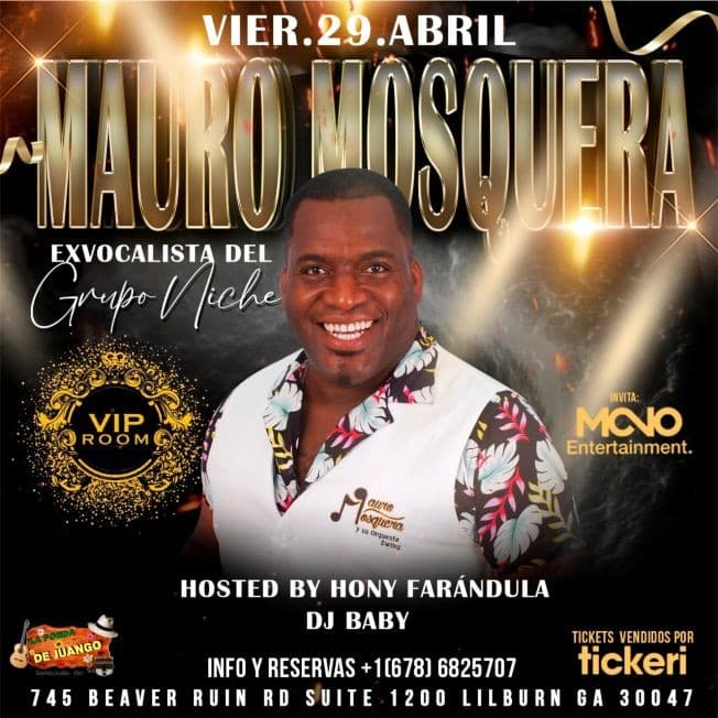 Event - MAURO MOSQUERA " EX VOCALISTA DEL GRUPO NICHE " EN CONCIERTO ! LILBURN GEORGIA - Lilburn, Georgia - April 29, 2022 | concert tickets