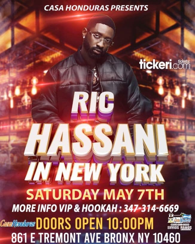 Event - RIC HASSANI LIVE ! BRONX NEW YORK - Bronx, New York - May 7, 2022 | concert tickets