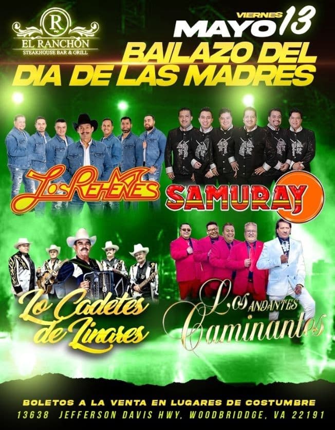 Event - LOS REHENES, SAMURAY, LOS CADETES DE LINARES, LOS  CAMINANTES ANDANTES EN VIVO ! WOODBRIDGE VIRGINIA - Woodbridge, Virginia - May 13, 2022 | concert tickets