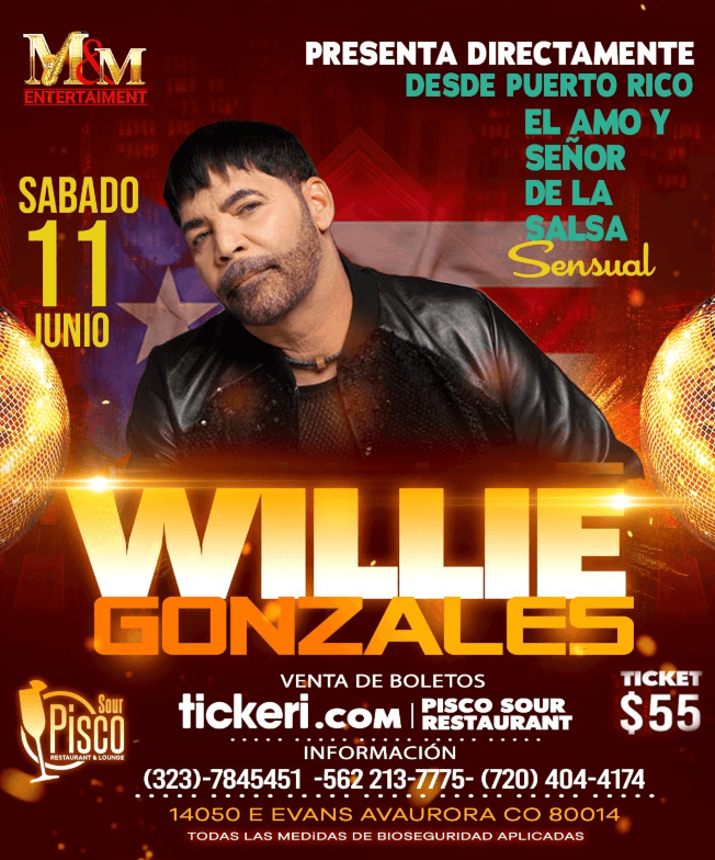 Event - WILLIE GONZALEZ EN CONCIERTO ! AURORA COLORADO - Aurora, Colorado - June 11, 2022 | concert tickets