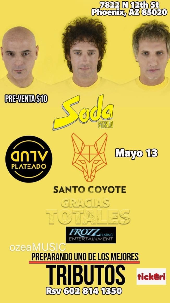 Event - TRIBUTO A SODA STEREO - Phoenix, Arizona - May 13, 2022 | concert tickets