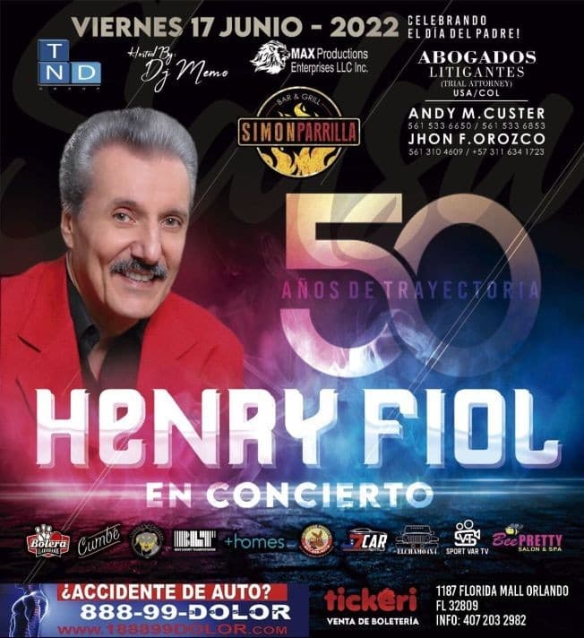 Event - HENRY FIOL EN CONCIERTO " CELEBRANDO EL DIA DEL PADRE " ORLANDO FLORIDA - Orlando, Florida - June 17, 2022 | concert tickets
