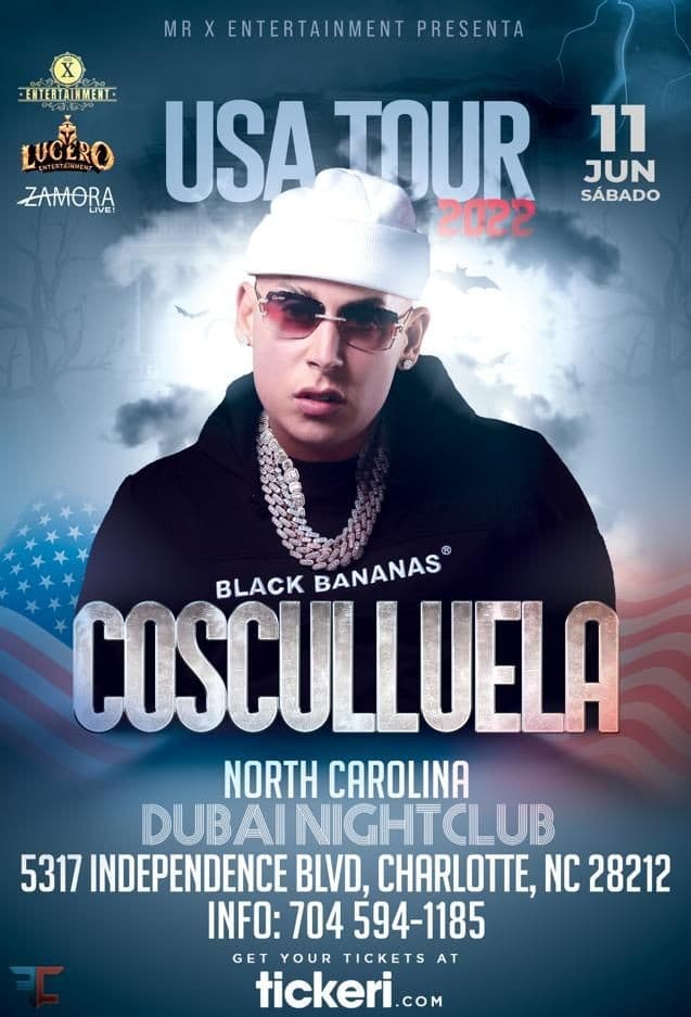 Event - COSCULLUELA EN VIVO EN CHARLOTTE NC DUBAI NIGHT CLUB - Charlotte, North Carolina - June 11, 2022 | concert tickets