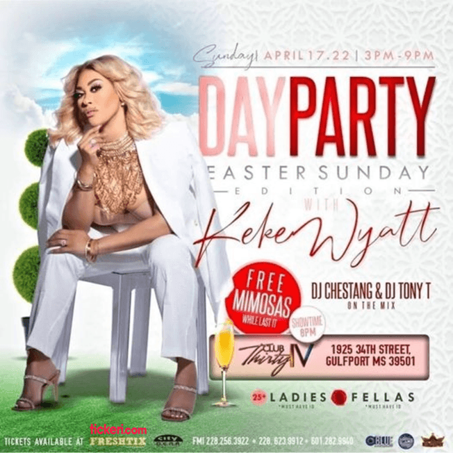 Event - KEKE WYATT " EASTER SUNDAY EDITION " GULFPORT MISSISSIPPI - Gulfport, Mississippi - April 17, 2022 | concert tickets