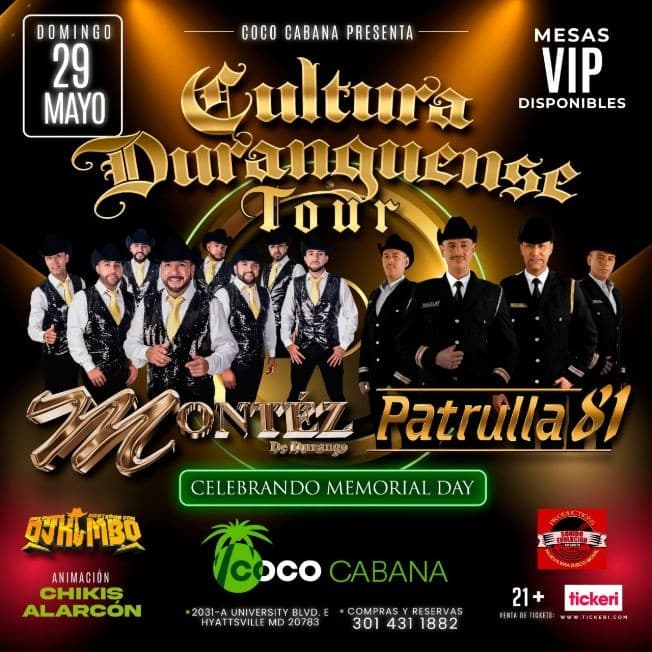 Event - Montez de Durango & Patrulla 81- CULTURA DURANGUENSE TOUR en Maryland - Adelphi, Maryland - May 29, 2022 | concert tickets
