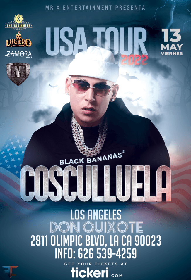 Event - COSCULLUELA EN LOS ANGELES  DRACULA BOY USA TOUR ***POSTPONED - Los Angeles, California - 13 de mayo de 2022 | concert tickets