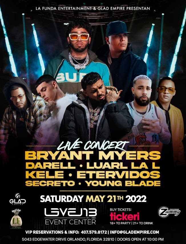 Event - CANCELLED - BRYANT MYERS, DARELL, LUAR LA L, KELE, ETERVIDOS, YOUNG BLADE & SECRETO LIVE IN CONCERT - Orlando, Florida - May 21, 2022 | concert tickets