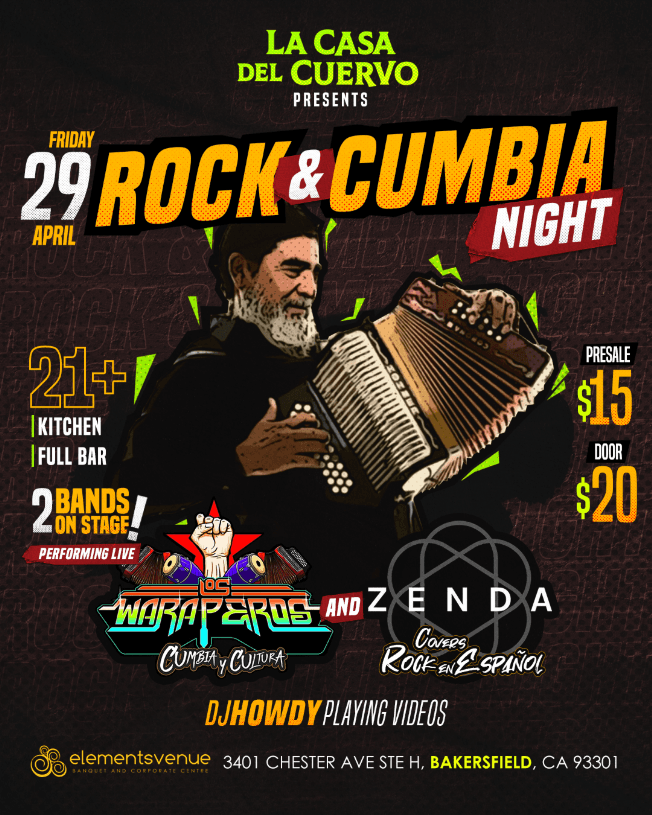 Event - ROCK & CUMBIA NIGHT IN BAKERSFIELD 2 BANDS ON STAGE, LOS WARAPEROS Y ZENDA @ ELEMENTS VENUE - Bakersfield, California - 29 de abril de 2022 | concert tickets
