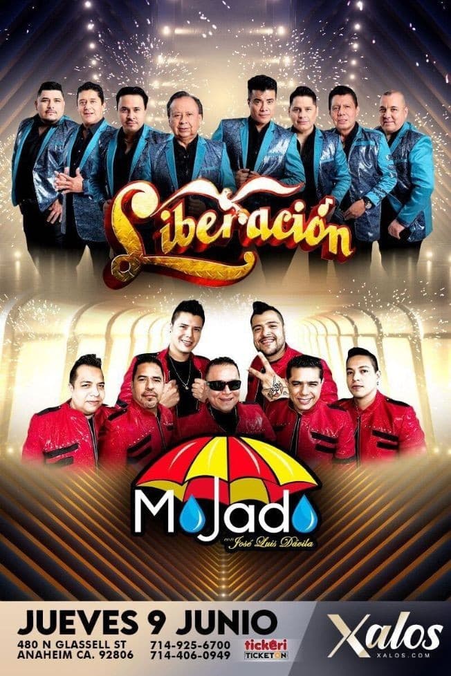 Event - GRUPO LIBERACION, GRUPO MOJADO EN VIVO ! ANAHEIM CALIFORNIA - Anaheim, California - June 9, 2022 | concert tickets