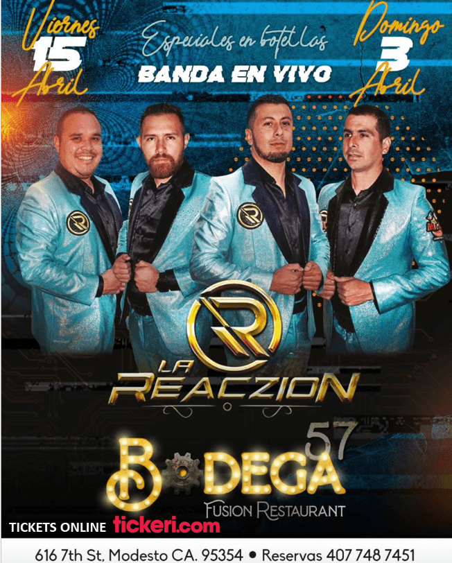 Event - LA REACZION EN VIVO ! MODESTO CALIFORNIA - Modesto, California - April 15, 2022 | concert tickets