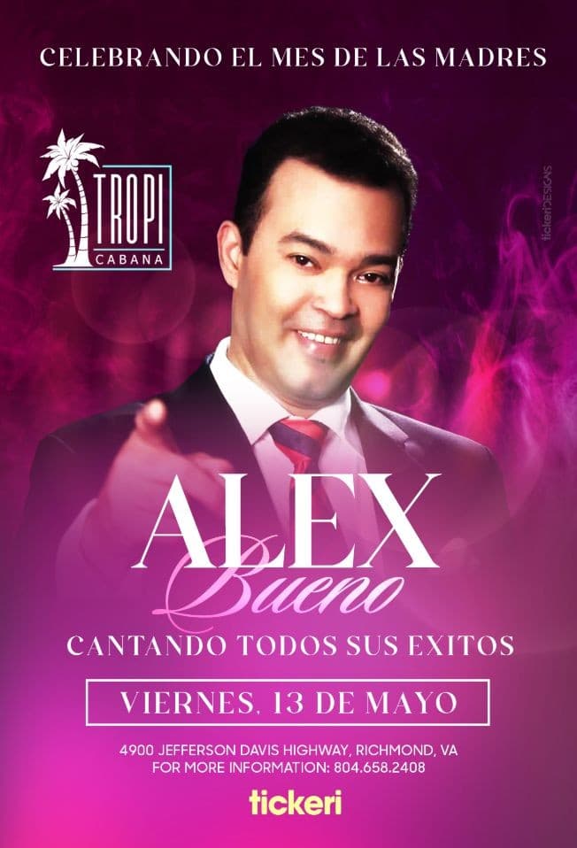 Event - ALEX BUENO EN CONCIERTO ! RICHMOND VIRGINIA - Richmond, Virginia - May 13, 2022 | concert tickets