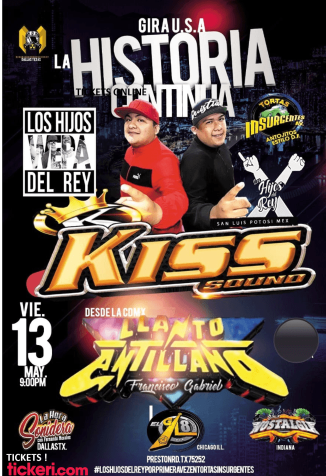 Event - LOS HIJOS DEL REY - INTERNACIONAL KISS SOUND - DALLAS TX - Dallas, Texas - May 13, 2022 | concert tickets