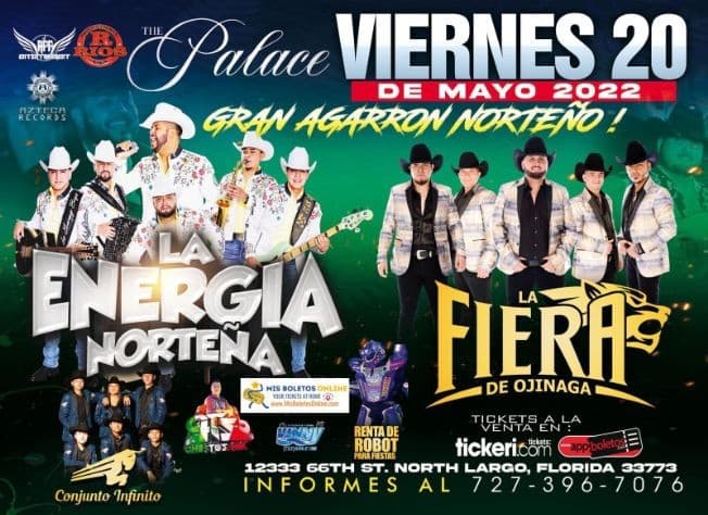 Event - Gran Agarron Norteno: La Energia Norteña, La Fuera de Ojinagua y Conjunto Inifinito! - Largo, Florida - May 20, 2022 | concert tickets