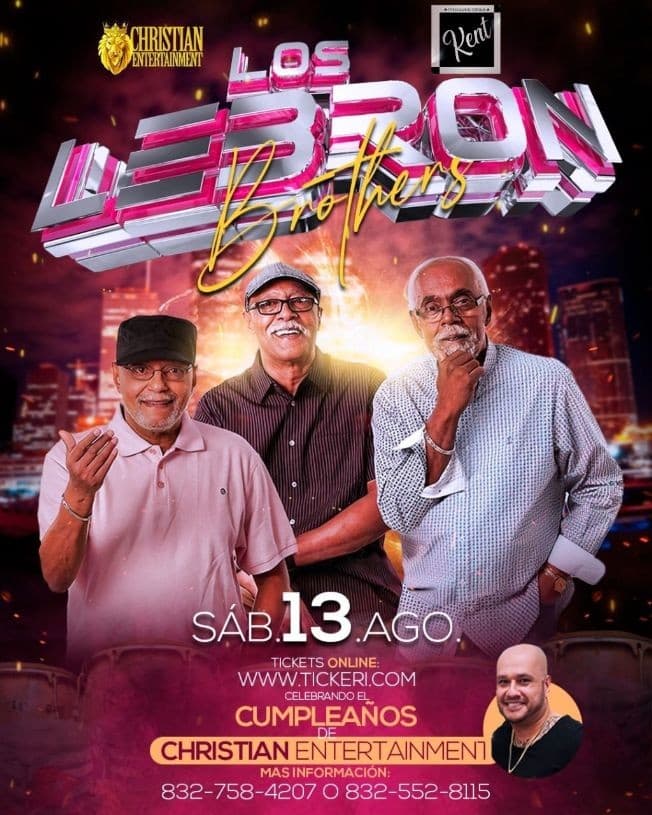 Event - Los Lebron Brothers en Houston TX - Houston, Texas - August 13, 2022 | concert tickets
