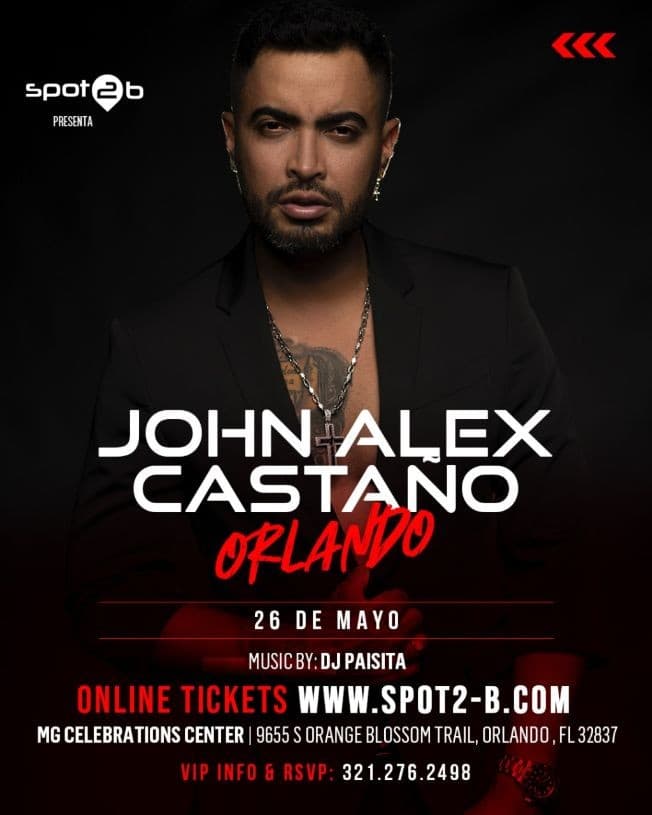 Event - JOHN ALEX CASTAÑO ESTA NOCHE EN ORLANDO, FL - Orlando, Florida - May 26, 2022 | concert tickets