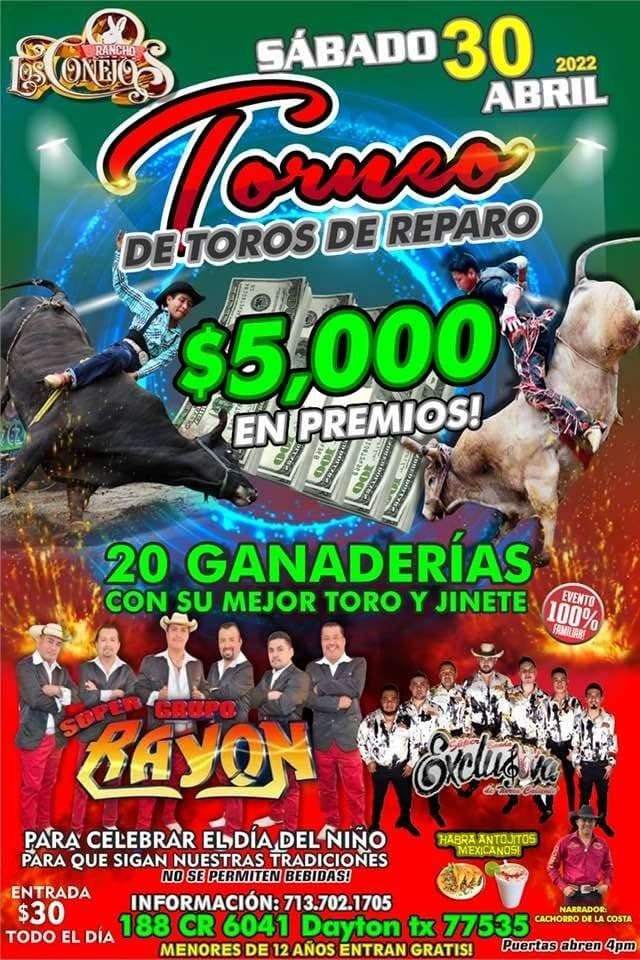 Event - TORNEO DE TOROS DE REPARO- SUPER GRUPO RAYON - BANDA EXCLUSIVA - DAYTON TEXAS - Dayton, Texas - April 30, 2022 | concert tickets