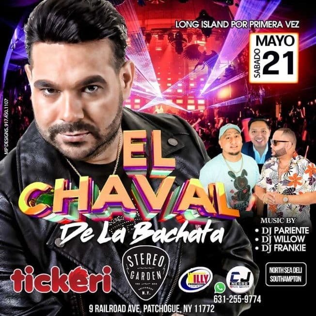 Event - El Chaval de la Bachata en Vivo! CANCELADO - Patchogue, New York - May 21, 2022 | concert tickets