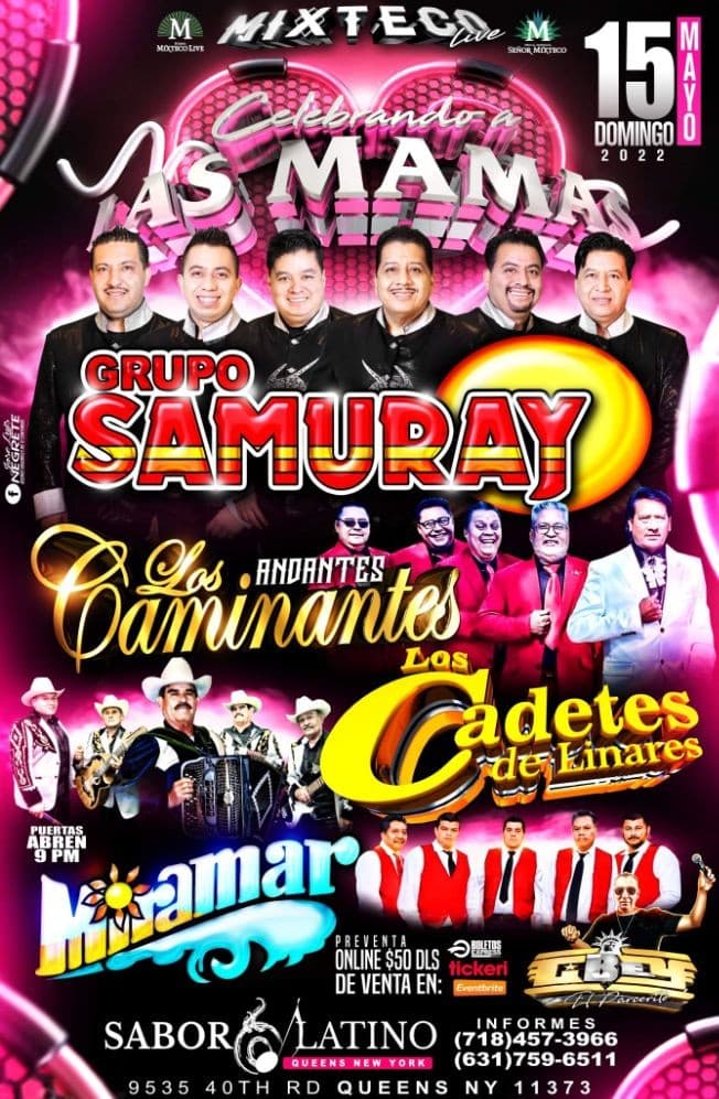 Event - GRUPO SAMURAY, LOS CAMINANTES, LOS CADETES DE LINARES & MIRAMAR ! NEW YORK - Queens, New York - May 15, 2022 | concert tickets