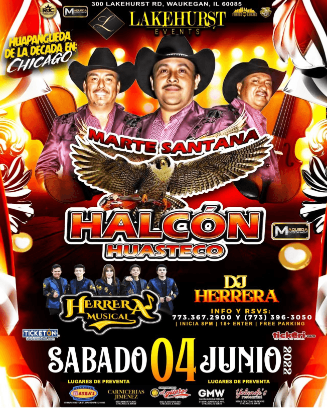 Event - HALCON HUASTECO DE MARTE SANTANA, HERRERA MUSICAL EN VIVO ! WAUKEGAN ILLINOIS - Waukegan, Illinois - June 4, 2022 | concert tickets