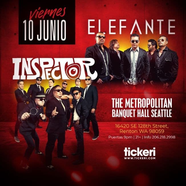 Event - INSPECTOR Y ELEFANTE EN SEATTLE - Renton, Washington - June 10, 2022 | concert tickets
