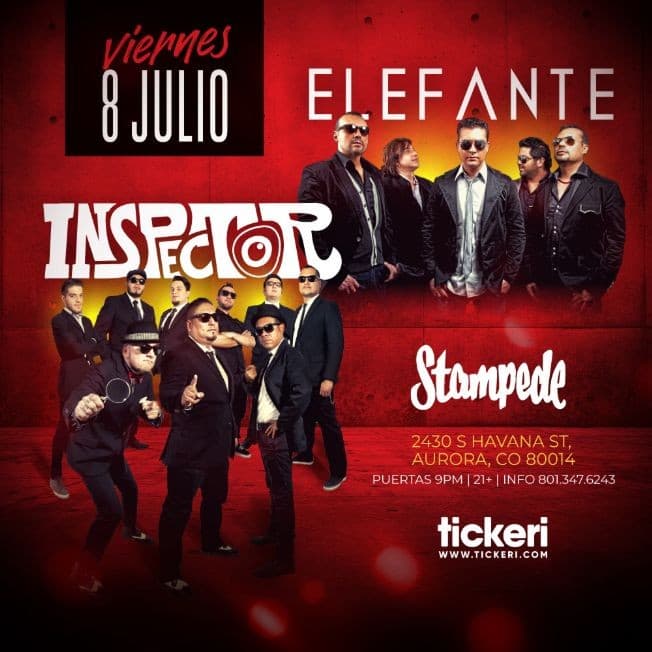 Event - INSPECTOR Y ELEFANTE EN DENVER - Aurora, Colorado - July 8, 2022 | concert tickets