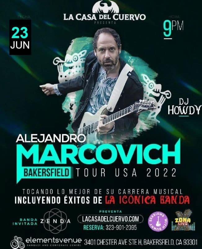 Event - ALEJANDRO MARCOVICH TOUR USA 2022. BAKERSFIELD CALIFORNIA - Bakersfield, California - August 27, 2022 | concert tickets