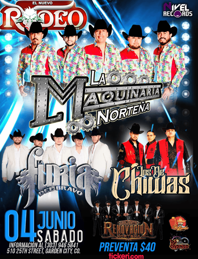 Event - LA MAQUINARIA NORTEÑA, LA FURIA DEL BRAVO, LOS DE CHIWAS, CONJUNTO RENOVACION NORTEÑA EN VIVO ! GARDEN CITY COLORADO - Garden City, Colorado - June 4, 2022 | concert tickets