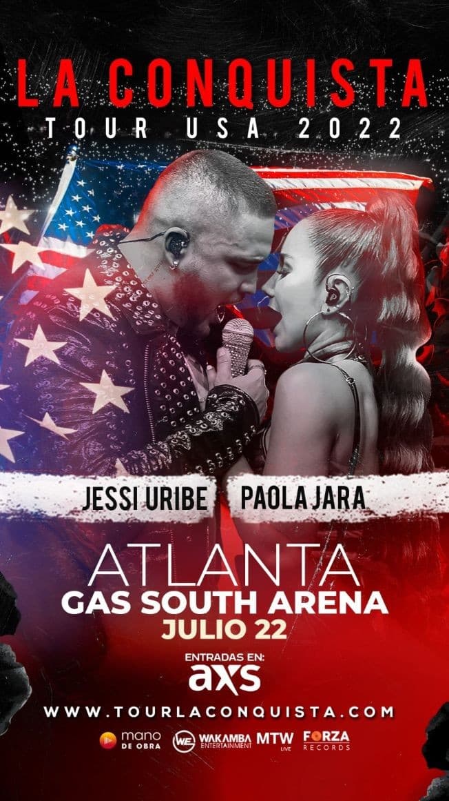 Event - CONQUISTA TOUR! JESSI URIBE, PAOLA JARA EN VIVO ! DULUTH GEORGIA **CANCELLED - Duluth, Georgia - July 22, 2022 | concert tickets