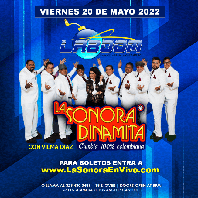 Event - LA SONORA DINAMITA EN LA BOOM de LOS ANGELES! - Los Angeles, California - May 20, 2022 | concert tickets