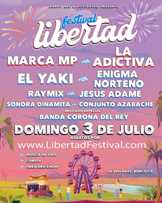 Event - Libertad Festival 2022 -Marca Mp- LA  Adictiva + Many More CANCELED - Norco, California - July 3, 2022 | concert tickets