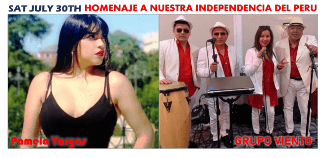 Event - HOMENAJE A NUESTRA INDEPENDENCIA DEL PERU- JUAN JOSE HERRADA - GRUPO VIENTO -PAMELA VARGAS-ISABELLA LEON-LOS ANGELS CALIF - Los Angeles, California - July 30, 2022 | concert tickets