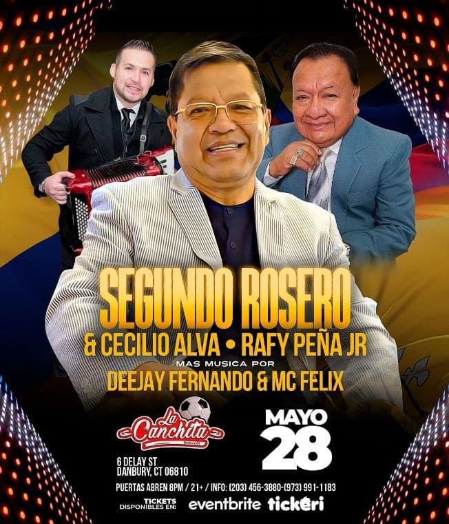 Event - SEGUNDO ROSERO Y CECILIO ALVA EN DANBURY CT - Danbury, Connecticut - May 28, 2022 | concert tickets