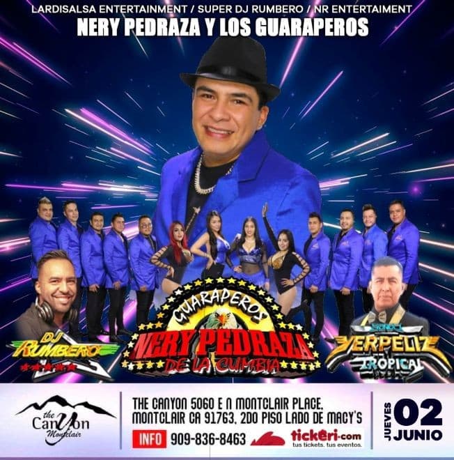 Event - NERY PEDRAZA Y LOS GUARAPEROS - Montclair, California - June 2, 2022 | concert tickets