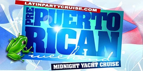 Event - Puerto Rican Weekend Latin Midnight Cruise - New York, New York - June 10, 2022 | concert tickets