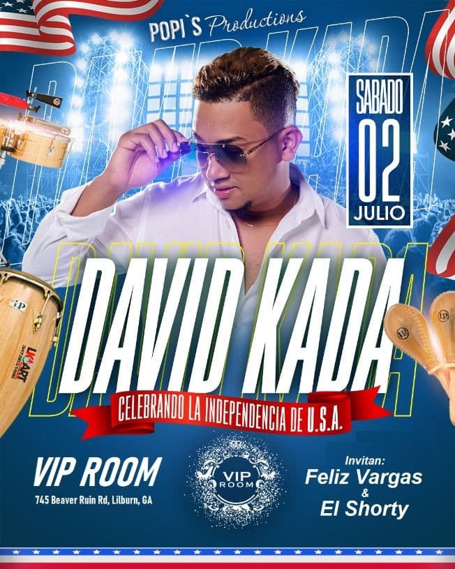 Event - David Kada Julio 2 en VIP ROOM Atlanta - Lilburn, Georgia - July 2, 2022 | concert tickets