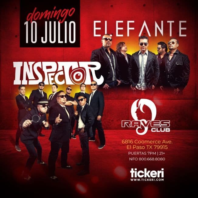 Event - INSPECTOR Y ELEFANTE EN EL PASO - El Paso, Texas - July 10, 2022 | concert tickets