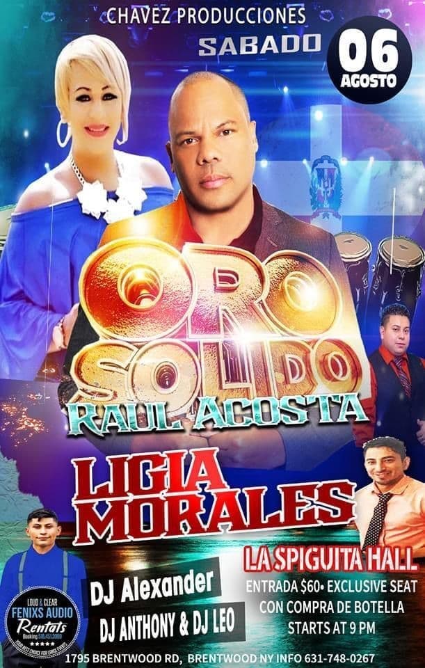 Event - ORO SOLIDO RAUL ACOSTA , LIGIA MORALES EN VIVO ! BRENTWOOD NEW YORK - Brentwood, New York - August 6, 2022 | concert tickets