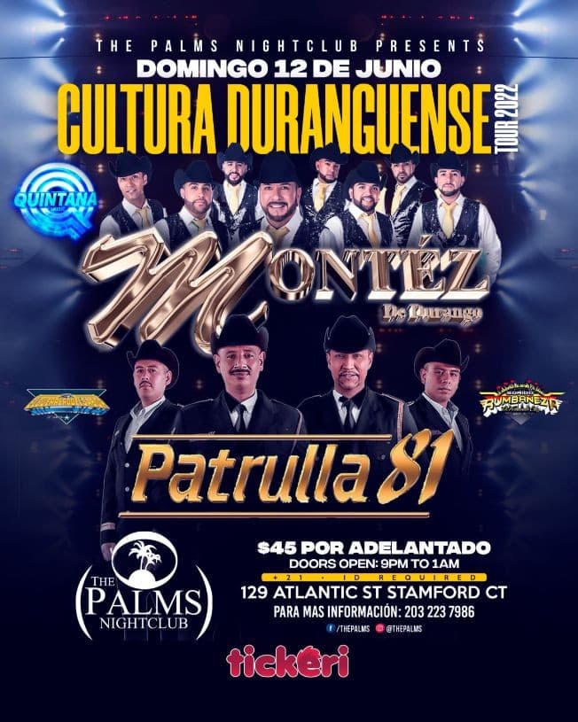 Event - MONTEZ DE DURANGO , PATRULLA 81 EN VIVO ! STAMFORD CONNECTICUT - Stamford, Connecticut - June 12, 2022 | concert tickets
