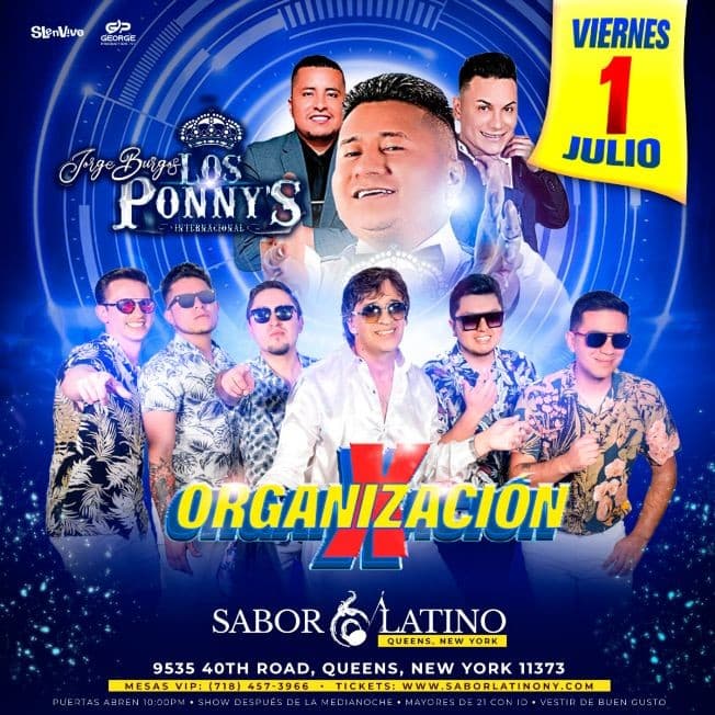 Event - ORGANIZACION X & LOS PONNYS ! NEW YORK - Queens, New York - July 1, 2022 | concert tickets
