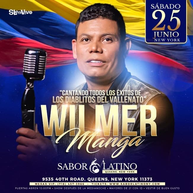 Event - WILMER MANGA DE LOS DIABLITOS DEL VALLENATO ! NEW YORK - Queens, New York - June 25, 2022 | concert tickets