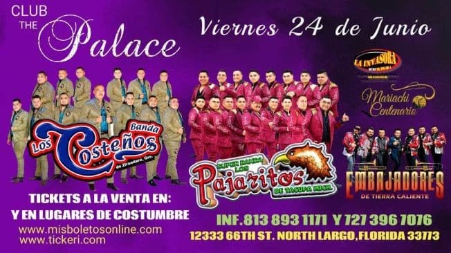 Event - BANDA LOS COSTEÑOS DE ZIRANDARO GRO, SUPER BANDA LOS PAJARITOS DE TACUPA MICH , EMBAJADORES DE TIERRA CALIENTE EN VIVO ! LARGO FLORIDA - Largo, Florida - June 24, 2022 | concert tickets