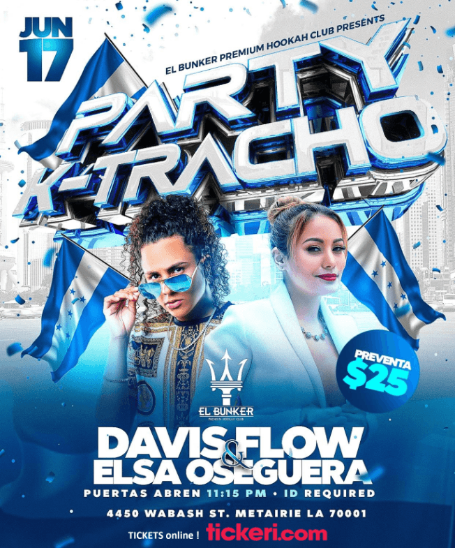 Event - PARTY K-TRACHO - DAVIS FLOW & ELSA OSEGUERA  - METAIRIE LOUISIANA - Metairie, Louisiana - June 17, 2022 | concert tickets