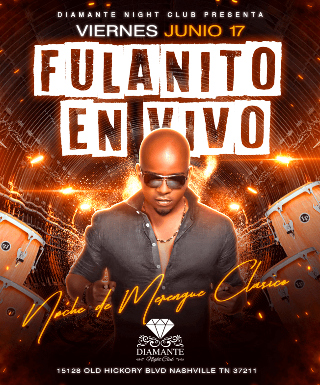 Event - Fulanito @Diamante_NightClub - Nashville, Tennessee - June 17, 2022 | concert tickets